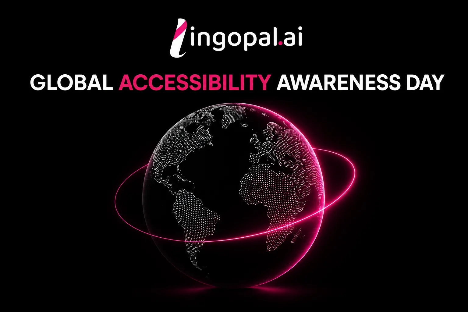 Global Accessibility Awareness Day (GAAD): Why Multilingual AI Communication Is Becoming Essential for Digital Accessibility