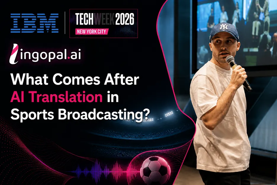 What Comes After AI Translation in Sports Broadcasting?