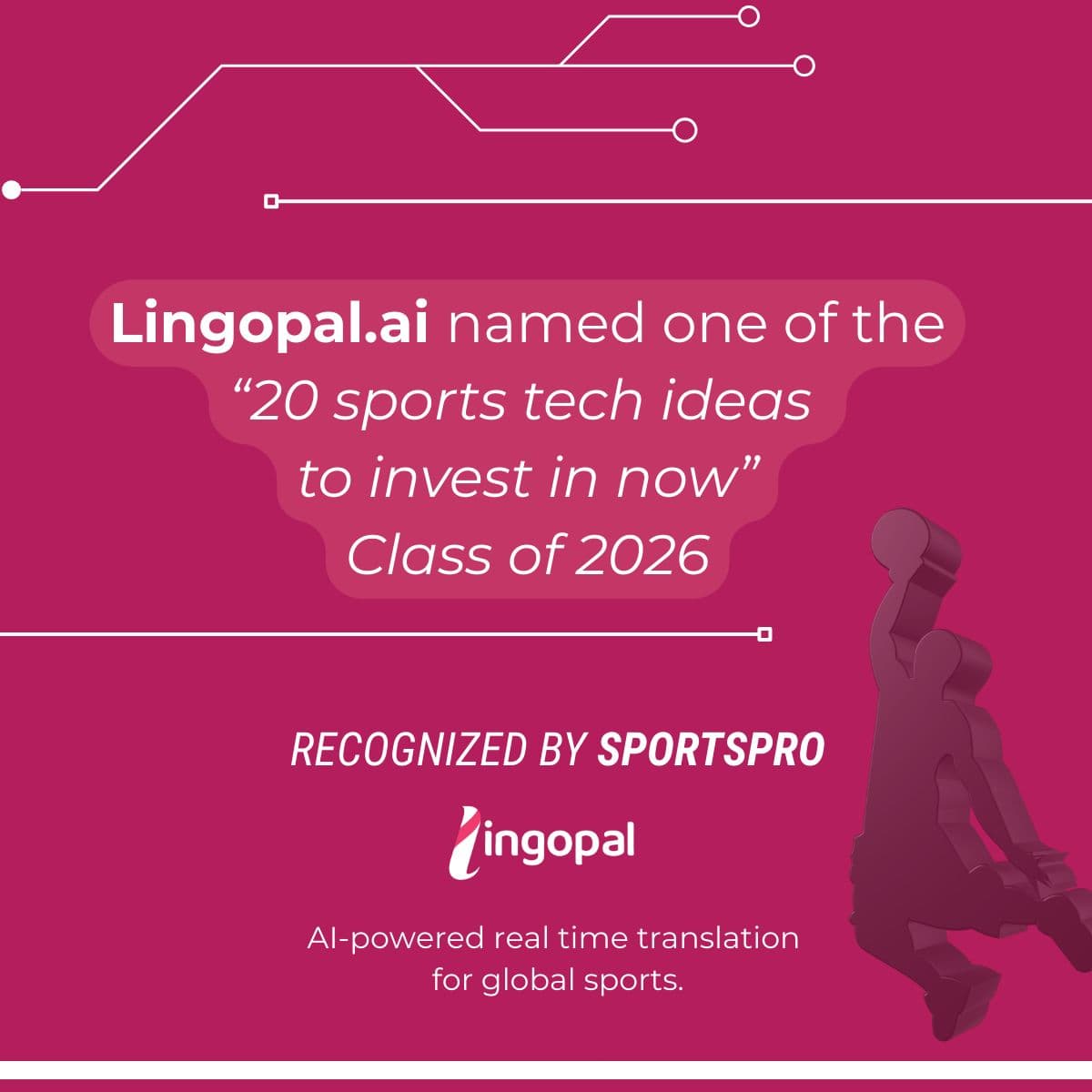 Lingopal Recognized as One of the “20 Sports Tech Ideas to Invest in Now”